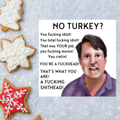 Funny Peep Show Christmas Card, Mark Corrigan Card, Peep Show Card, David Mitchell, Cretin Christmas Turkey Card
