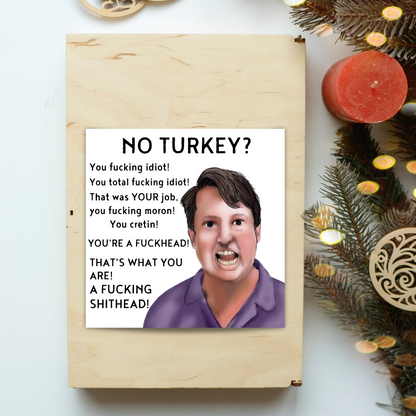 Funny Peep Show Christmas Card, Mark Corrigan Card, Peep Show Card, David Mitchell, Cretin Christmas Turkey Card