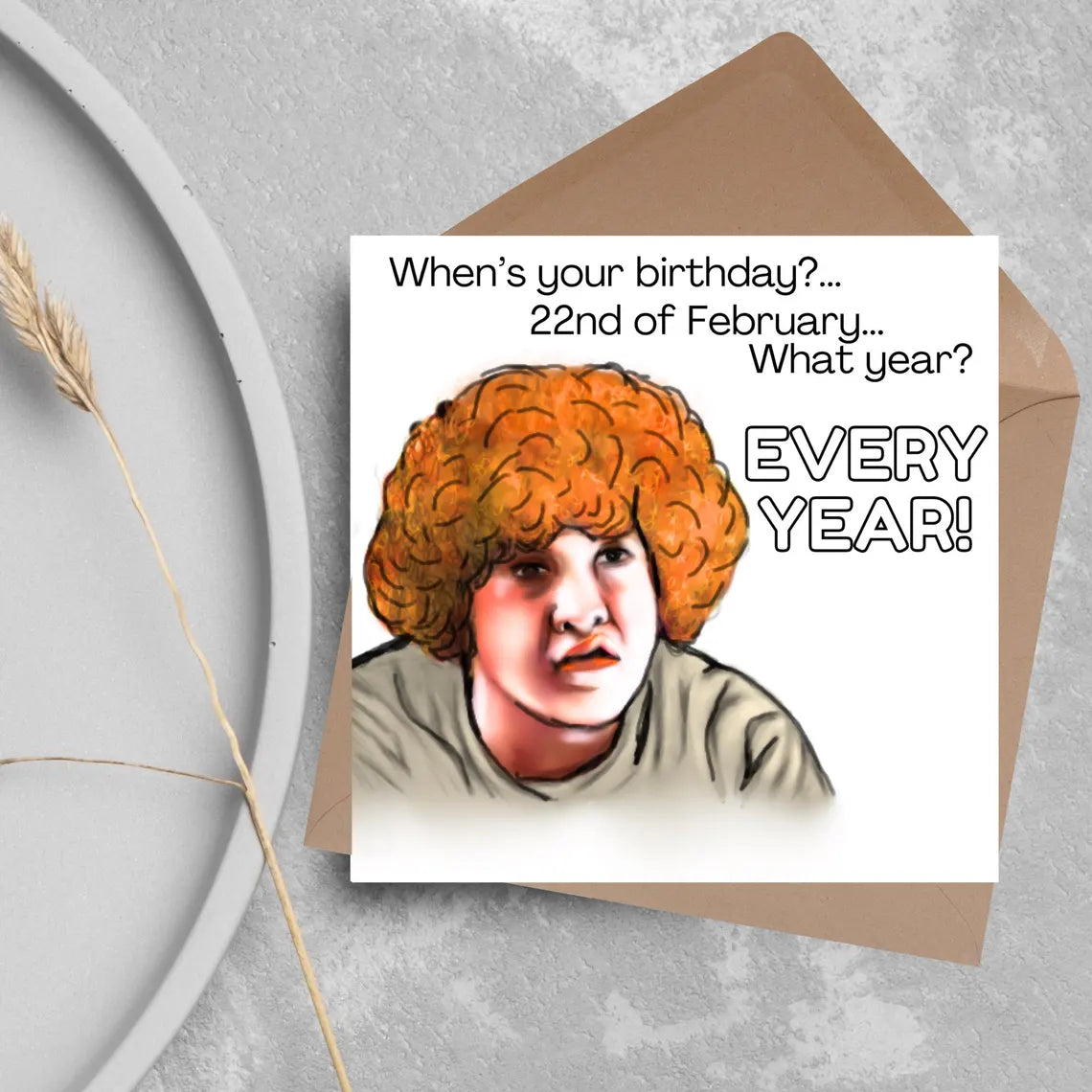 Hot Fuzz Birthday Card - When's your Birthday?