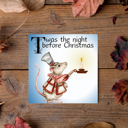 Square Christmas card with a Dickensian Mouse holding a candle in the dark. The mouse is dressed in Victorian clothes and the text &#39;twas the night before christmas&#39; is written across the top of the card