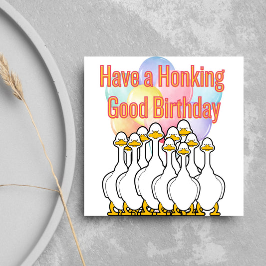 Geese honking birthday card