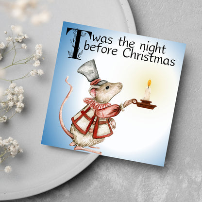 Square Christmas card with a Dickensian Mouse holding a candle in the dark. The mouse is dressed in Victorian clothes and the text &#39;twas the night before christmas&#39; is written across the top of the card