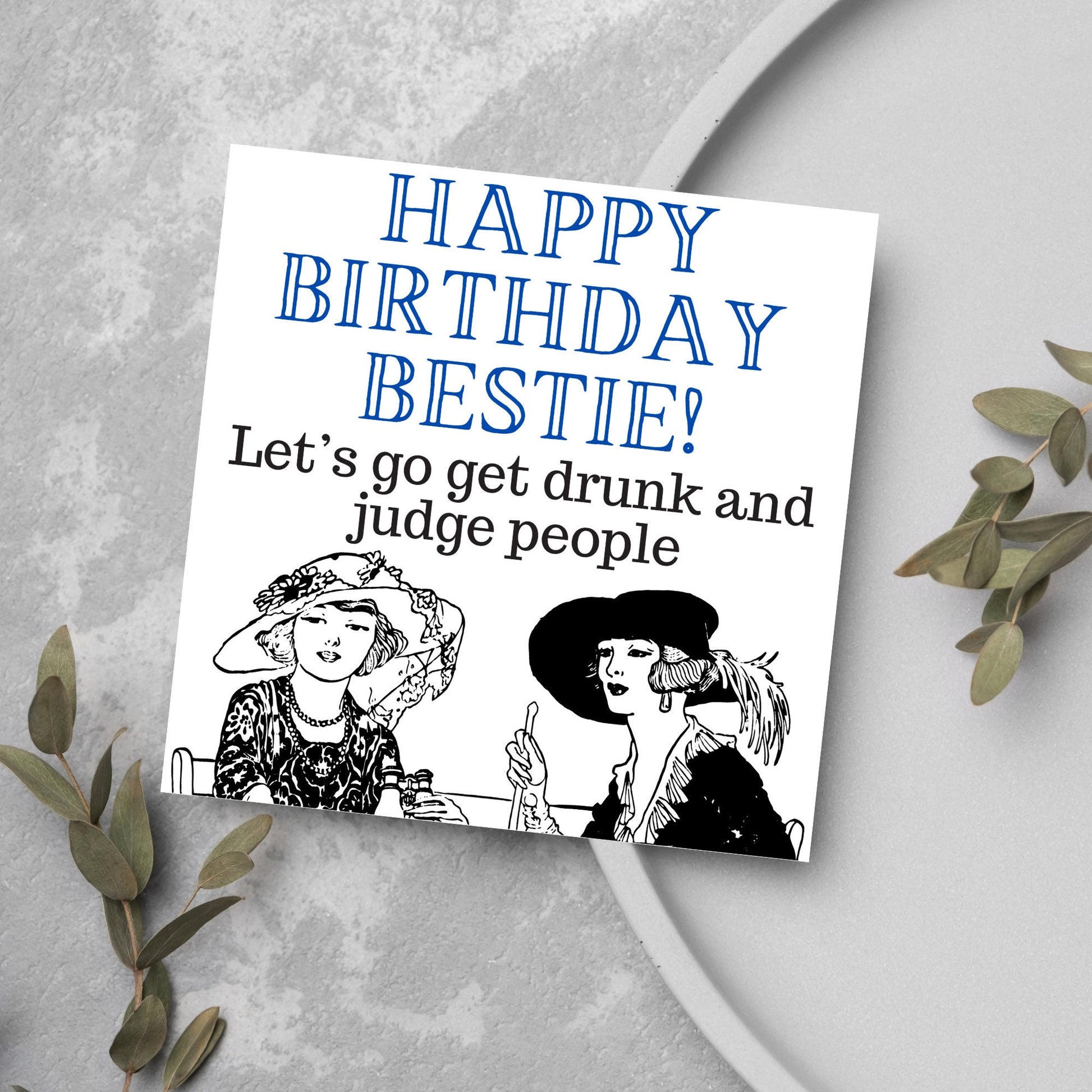 vintage drawing of 2 fancy women, happy birthday bestie lets go get drunk and judge people