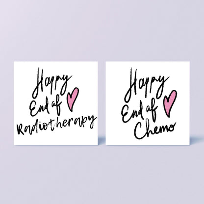 2 simple square cards with a white backdrop and black handwritten style text that reads HAPPY END OF RADIOTHERAPY/HAPPY END OF CHEMO with a roughly drawn pink heart next to the text.