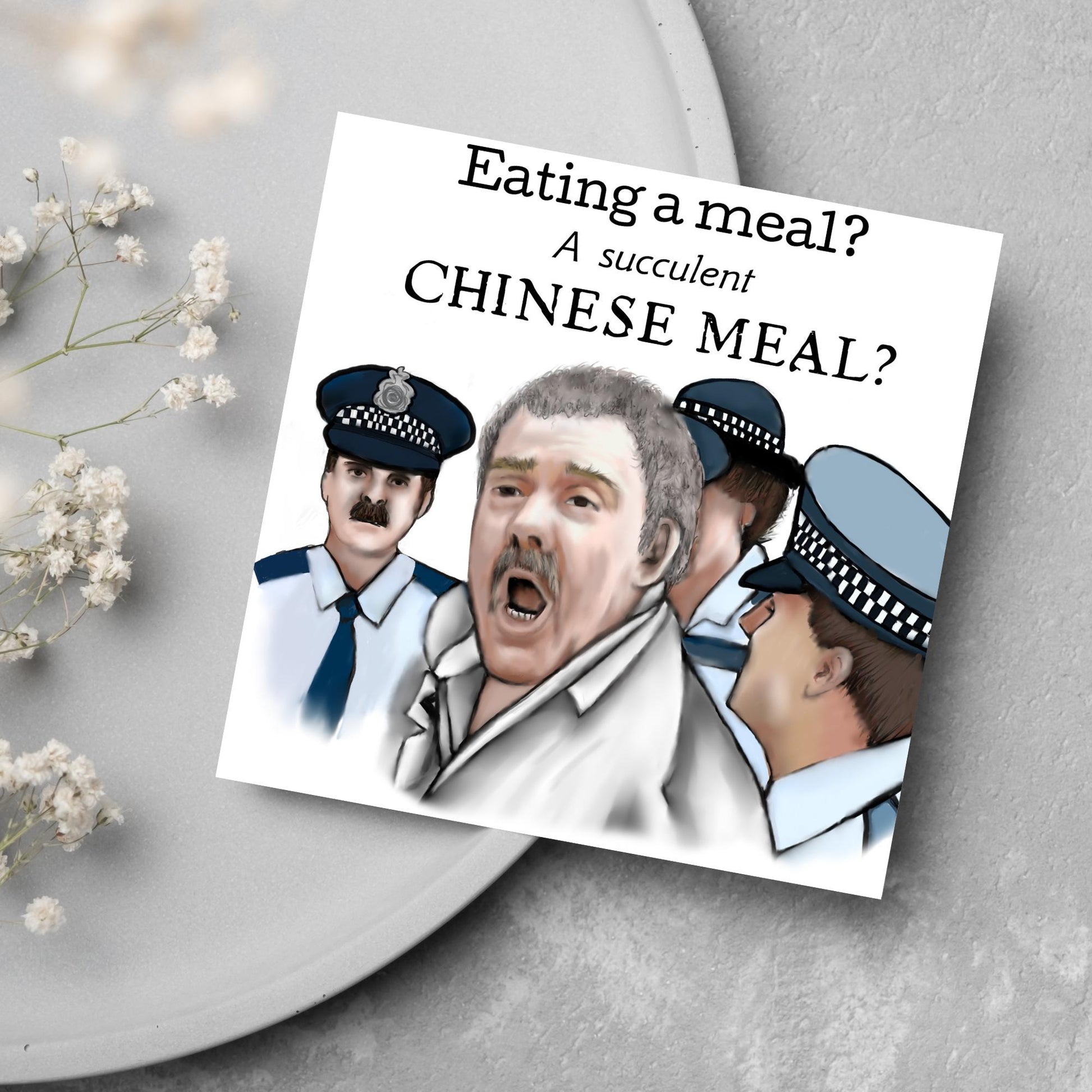 Square greeting card with a hand drawn image of Charles Dozsa from the famous democracy manifest meme surrounded by police and the text - eating a meal? a succulent Chinese meal?