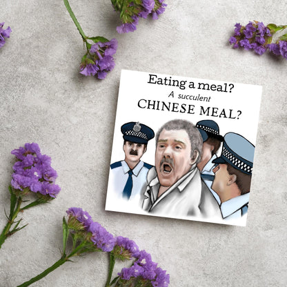 Square greeting card with a hand drawn image of Charles Dozsa from the famous democracy manifest meme surrounded by police and the text - eating a meal? a succulent Chinese meal?