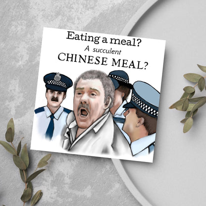 Square greeting card with a hand drawn image of Charles Dozsa from the famous democracy manifest meme surrounded by police and the text - eating a meal? a succulent Chinese meal?