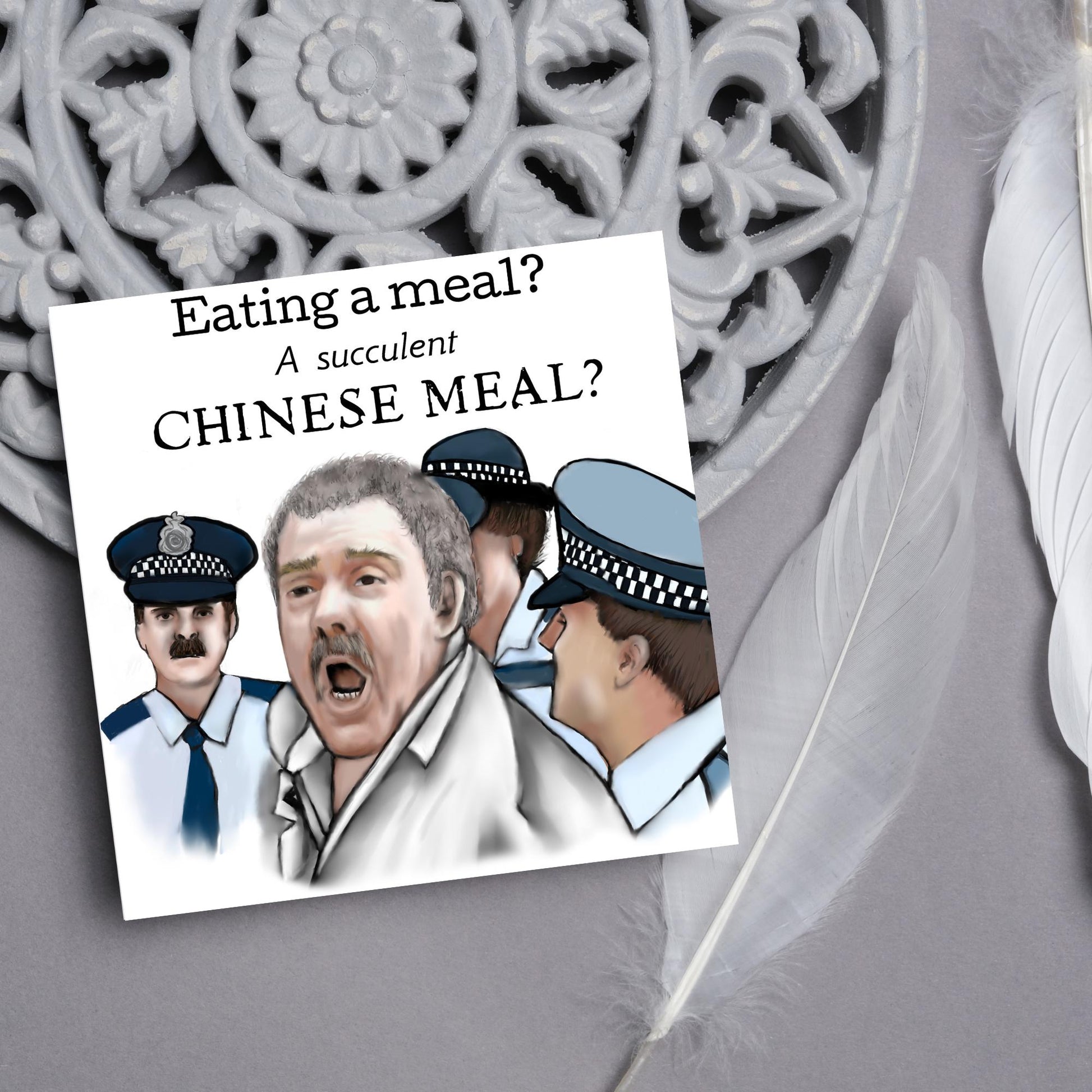 Square greeting card with a hand drawn image of Charles Dozsa from the famous democracy manifest meme surrounded by police and the text - eating a meal? a succulent Chinese meal?