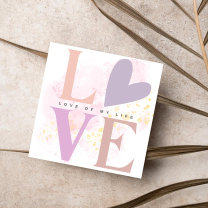 Heart Love Card, Card for Him, Card for Her, Hearts Card, Card for Wife, Art Card, Love of My Life Card, Watercolour Card