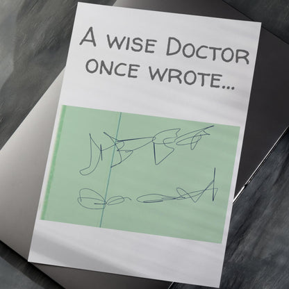Doctor Wall Art, A4 Print, High Quality Poster, Funny Medical Print Art, New Dr Gift, Poster for GP, for Pharmacist, Medical Humour Art