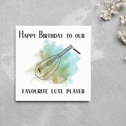 Lute Birthday Card, Happy Birthday, Card for Musician, Card for Him, Card for Her, Country Music Card, Music, Folk Music card, Lute Plater