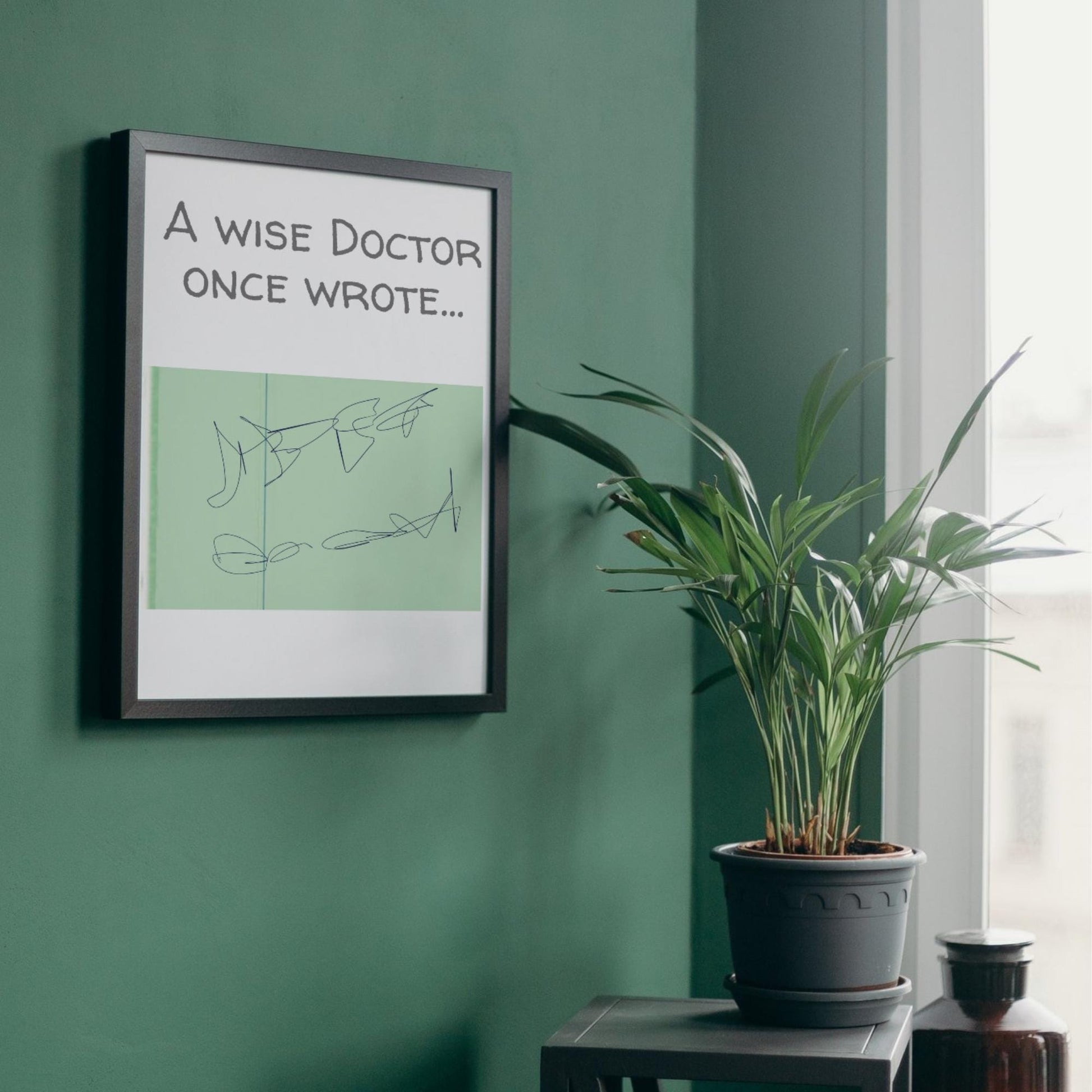 Doctor Wall Art, A4 Print, High Quality Poster, Funny Medical Print Art, New Dr Gift, Poster for GP, for Pharmacist, Medical Humour Art
