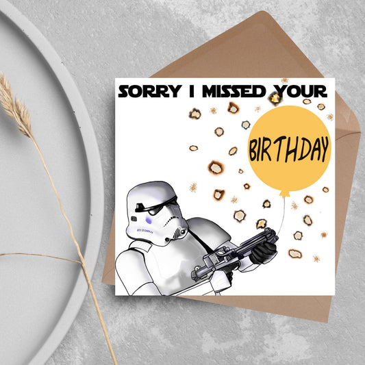 Stormtrooper Belated Birthday Card, Funny Missed Birthday Card, Sorry I Missed It Card, Star Wars Inspired Card
