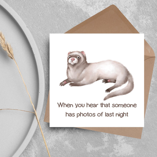 Ferret Birthday Card, Fun Party Card, Ferret Card, Night Out Card, Animal Themed Birthday, Weasel Birthday Card, Funny Ferret, Card for Mum