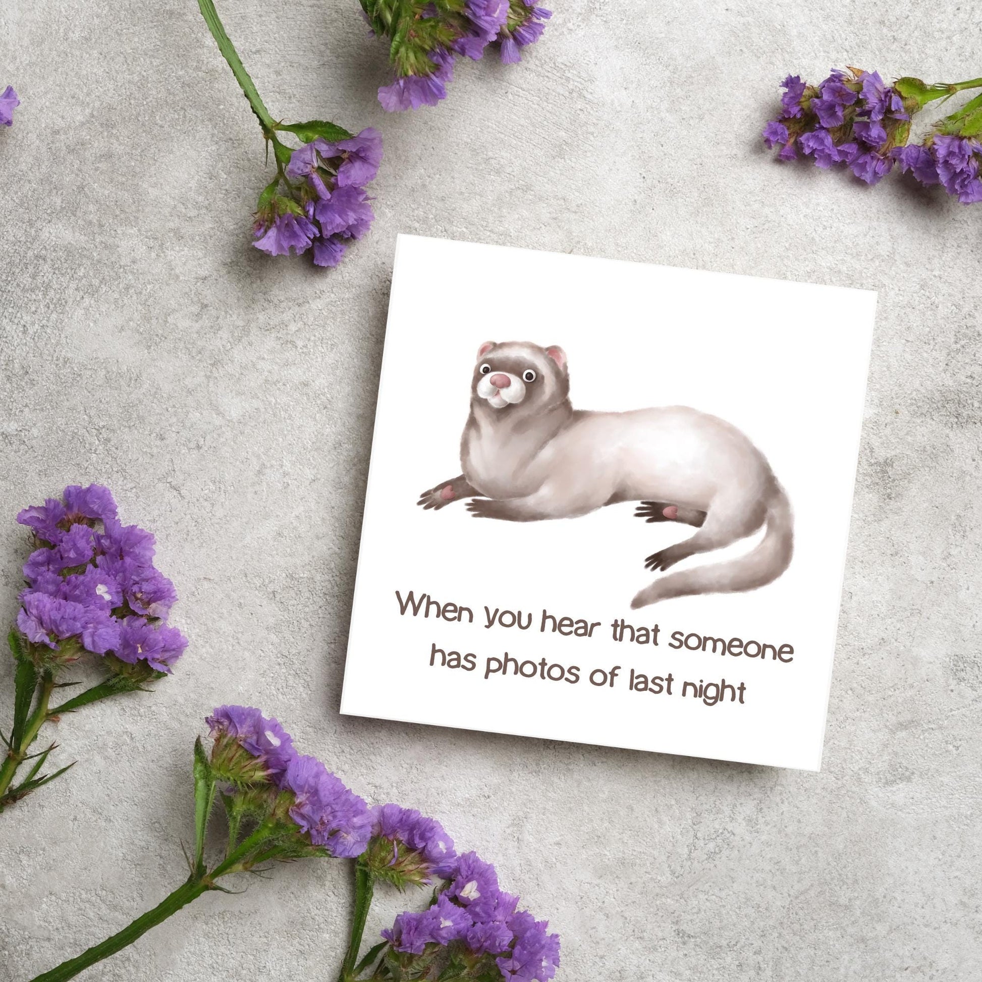 Ferret Birthday Card, Fun Party Card, Ferret Card, Night Out Card, Animal Themed Birthday, Weasel Birthday Card, Funny Ferret, Card for Mum
