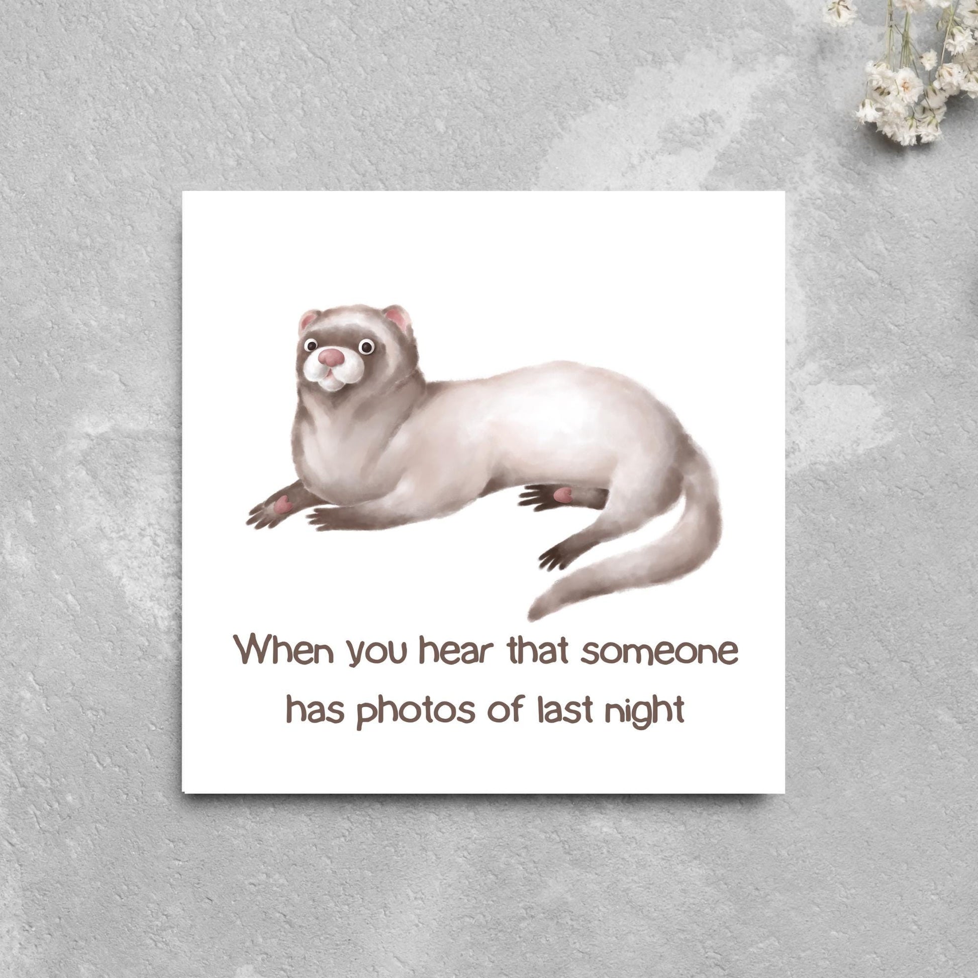 Ferret Birthday Card, Fun Party Card, Ferret Card, Night Out Card, Animal Themed Birthday, Weasel Birthday Card, Funny Ferret, Card for Mum