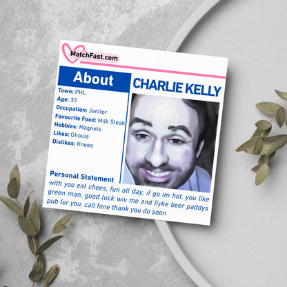 It's Always Sunny in Philadelphia Card, Charlie Kelly Dating Profile, Always Sunny Funny Birthday Card, TV Show Funny Card for Friend