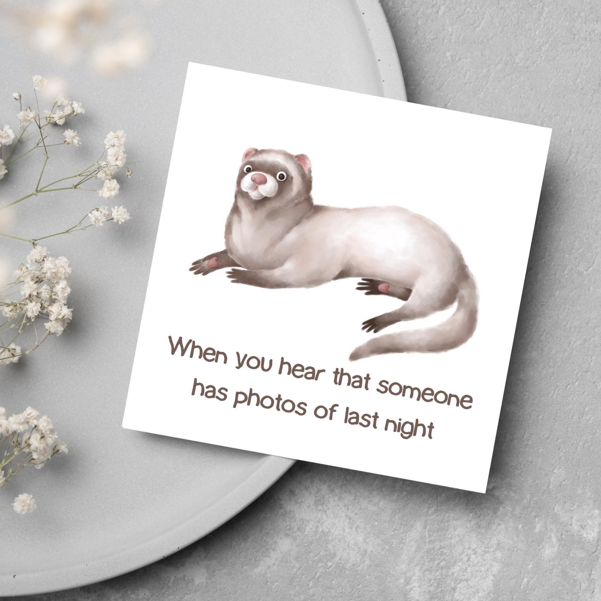 Ferret Birthday Card, Fun Party Card, Ferret Card, Night Out Card, Animal Themed Birthday, Weasel Birthday Card, Funny Ferret, Card for Mum