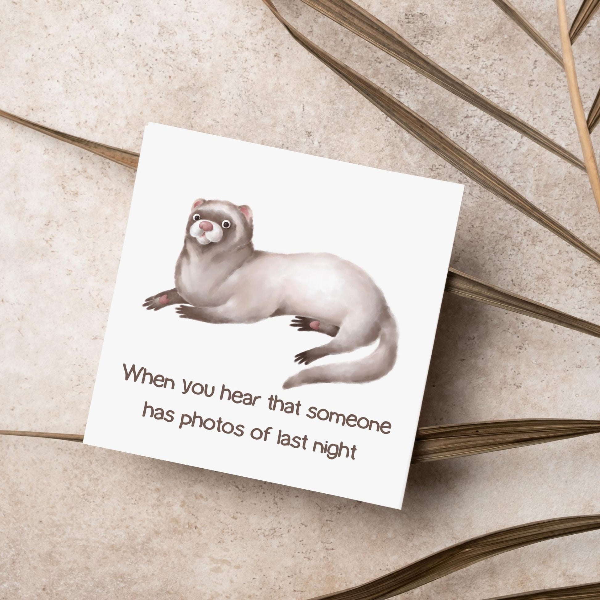 Ferret Birthday Card, Fun Party Card, Ferret Card, Night Out Card, Animal Themed Birthday, Weasel Birthday Card, Funny Ferret, Card for Mum