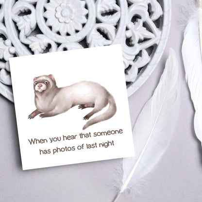 Ferret Birthday Card, Fun Party Card, Ferret Card, Night Out Card, Animal Themed Birthday, Weasel Birthday Card, Funny Ferret, Card for Mum
