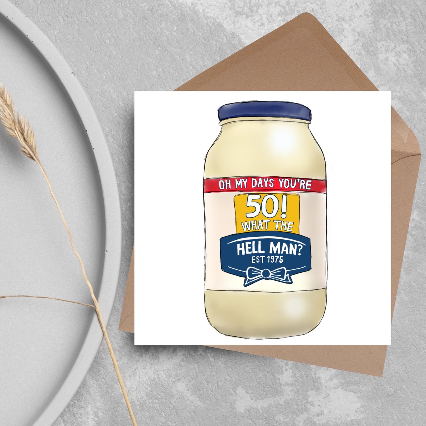Personalised British Birthday Card, Funny Birthday Card, Mayonnaise Birthday, Any Age Birthday Card, 40th Birthday, 50th Birthday, 60th