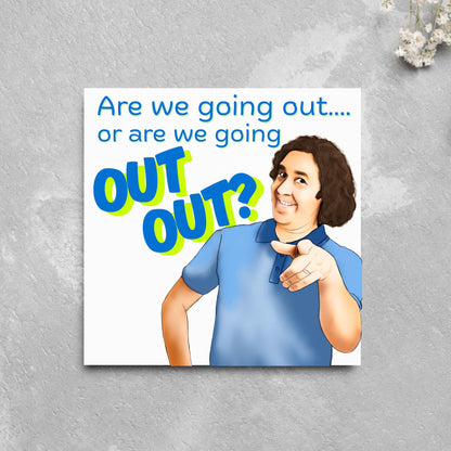 Micky Flanagan Birthday Card, Funny Card for Him, Card for Her, Birthday Card, Friendship Card, Out Out, 30th Birthday Card, Comedian Card