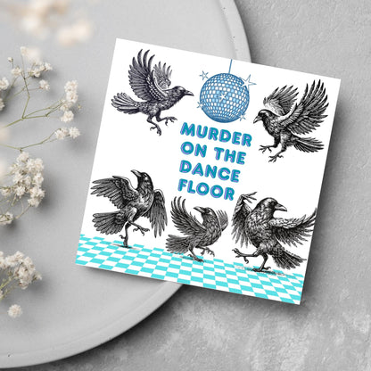 Disco Crow Card for Any Occasion, Fun Party Card, Corvid Card, Animal Themed Birthday, Party Card, Murder on the Dance Floor