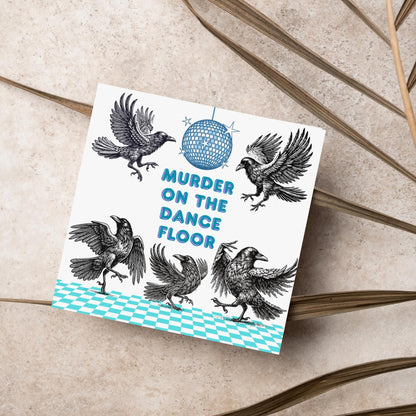 Disco Crow Card for Any Occasion, Fun Party Card, Corvid Card, Animal Themed Birthday, Party Card, Murder on the Dance Floor