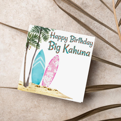 Big Kahuna Surfing Birthday Card, Sport Card, Surfer Birthday Card, Card for Him, Card for Her, Surf Board, Card for Surfer, Water Sport