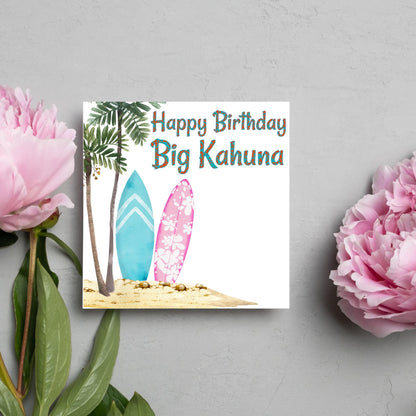 Big Kahuna Surfing Birthday Card, Sport Card, Surfer Birthday Card, Card for Him, Card for Her, Surf Board, Card for Surfer, Water Sport