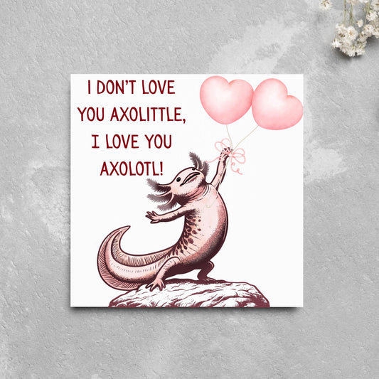 Axolotl Anniversary Card, Love Card, Axolotl, Card for Her, Card for Girlfriend, Card for Wife, Birthday Card for Girlfriend, Love you Card