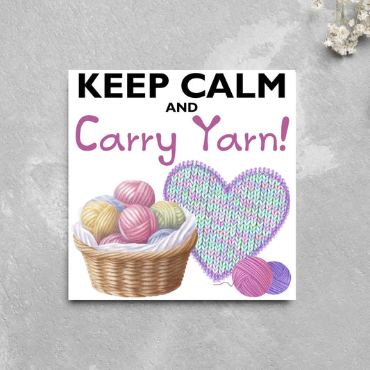 Knitting Card, Birthday Card for Knitter, Birthday Card for Mum, Yarn, Keep Calm Card, Wool Card, Card for Nan, Crochet Card, Blank Card