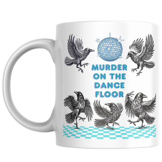Crow Mug, Murder on the Dancefloor, Corvid Mug, Funny Crow Lover Gift, Ornithologist Gift, Bird Watcher Gift Mug
