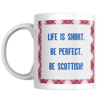 Scottish Mug, Great Gift Mug for Scott, Tartan Mug, Secret Santa gift for Scottish Person, Scotland Mug, Proud to be Scottish