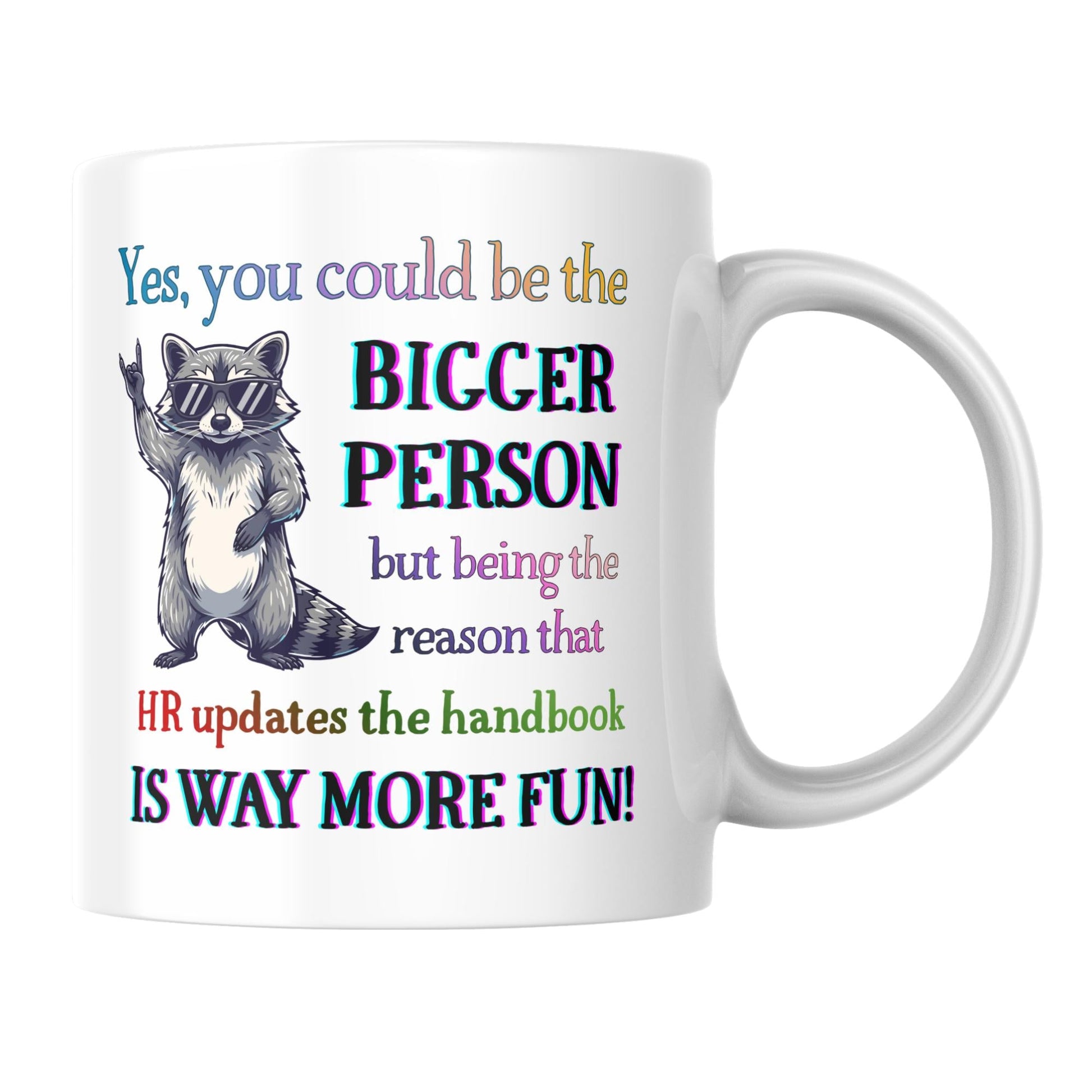 Funny Office Gift, Secret Santa Gift Mug, Insult Mug, Christmas gift for HR, Co-Worker Gift, Raccoon Mug, Mug For Work