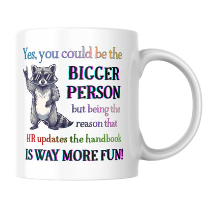 Funny Office Gift, Secret Santa Gift Mug, Insult Mug, Christmas gift for HR, Co-Worker Gift, Raccoon Mug, Mug For Work