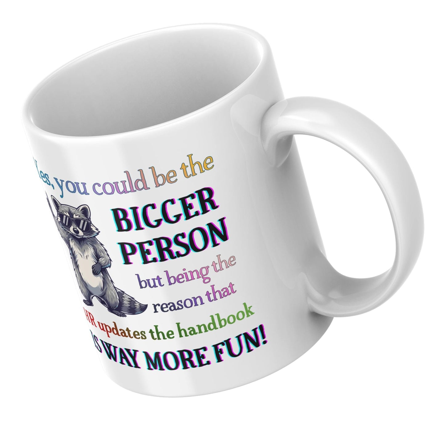 Funny Office Gift, Secret Santa Gift Mug, Insult Mug, Christmas gift for HR, Co-Worker Gift, Raccoon Mug, Mug For Work