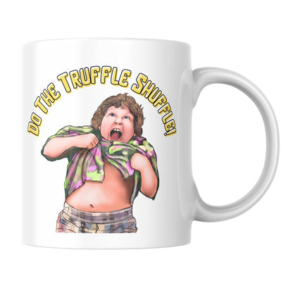 Do the Truffle Shuffle Mug, Movie Buff Gift, Funny Movie Mug, Cult Movie Gift, 80's Movie Mug