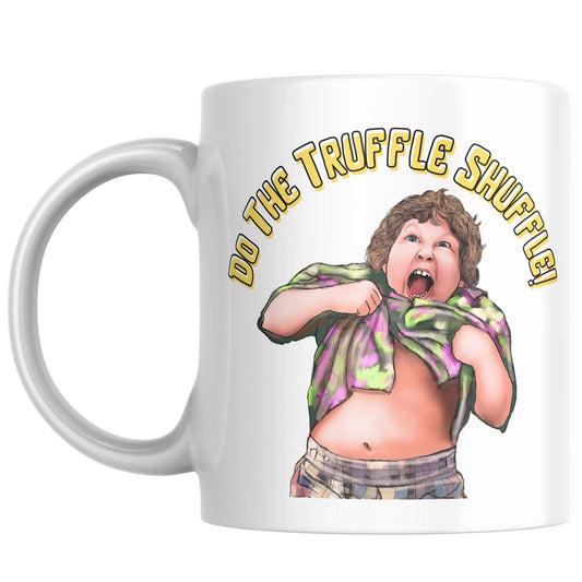Do the Truffle Shuffle Mug, Movie Buff Gift, Funny Movie Mug, Cult Movie Gift, 80's Movie Mug