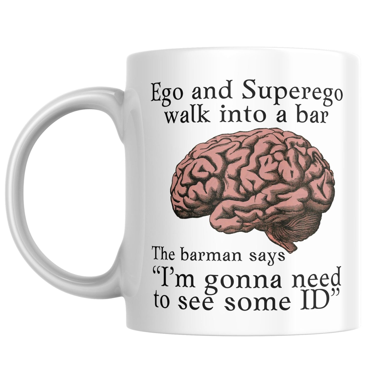 Psychology Joke Mug, Freud Psychology, Fun gift for Psychologist, Ego and Super-Ego Mug, Freudian, Gift for Psychology Teacher