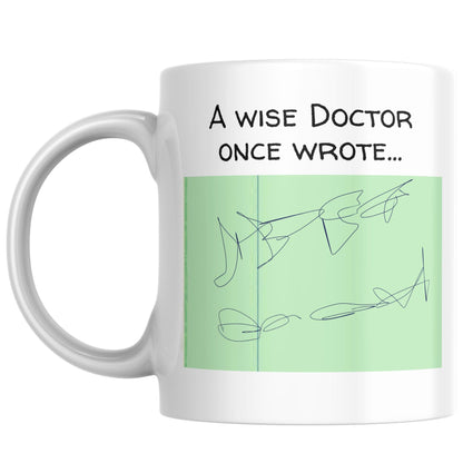 Doctors Mug, Funny Gift for Dr, Secret Santa, Prescription Mug, Pharmacist Mug, Nurse Mug, Christmas Gift for Dr, Doctors Handwriting
