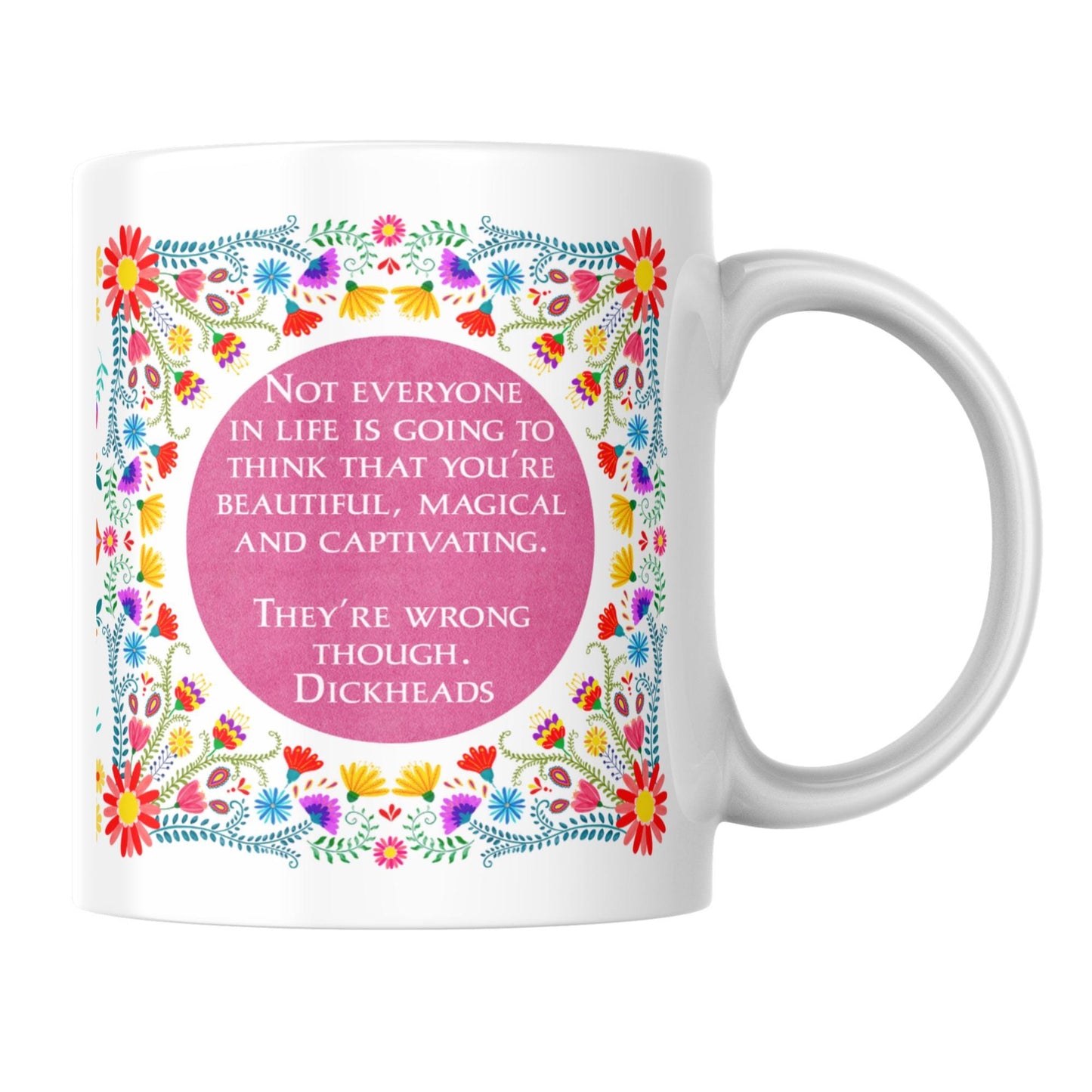 Funny Affirmation Mug, Mug for Friend, Great Gift, Present for Sister, Best Friend Mug, Rude Mug, Flower Mug, Christmas Gift, Sectret Santa