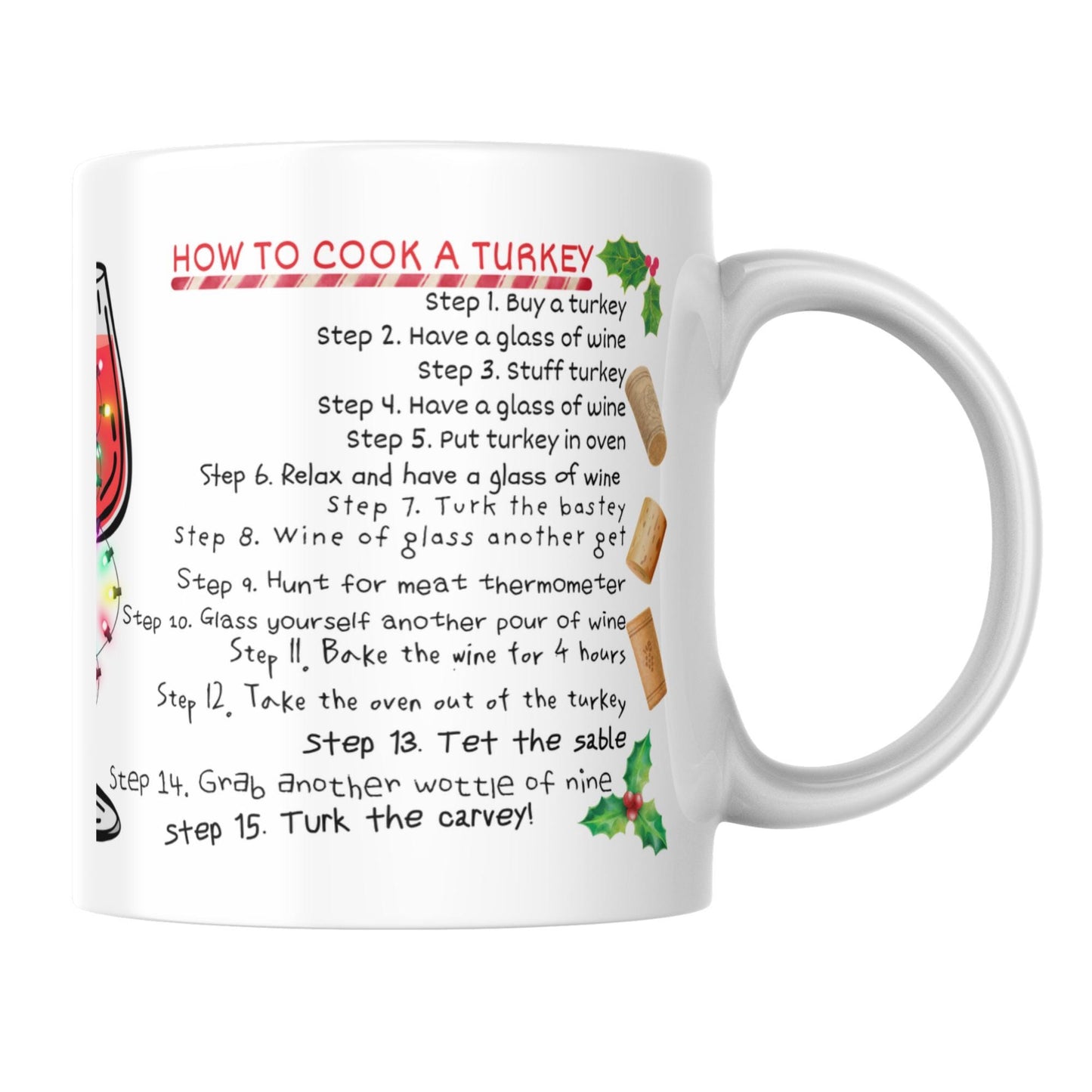Drunk Christmas Recipe, How to Cook A Turkey, Funny Gift for Christmas, Secret Santa Idea, Wine Mug