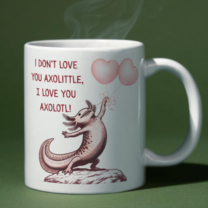 Axolotl I love you printed Mug, 11oz Printed Mug I love you, Mug for boyfriend, Mug for Husband, Girlfriend, Wife