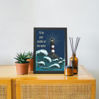 Lighthouse Print, Quote from Pete's Dragon, Candle on the Water, High Quality Wall Art, Romantic Decor