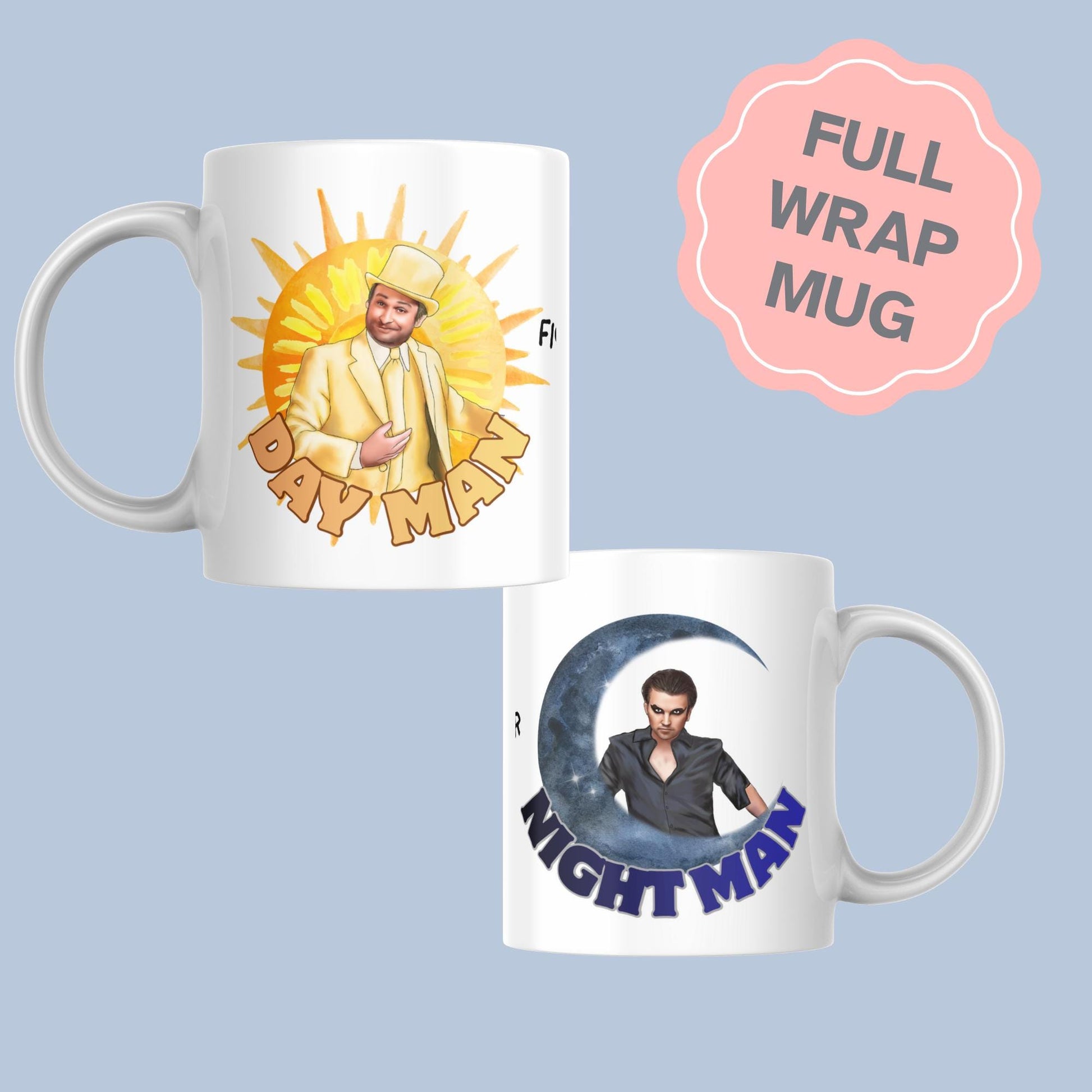 It's Always Sunny In Philadelphia Mug, Day Man, Fighter of the Nightman, The Nightman Cometh Cult TV Mug, Great Gift For Always Sunny Fans