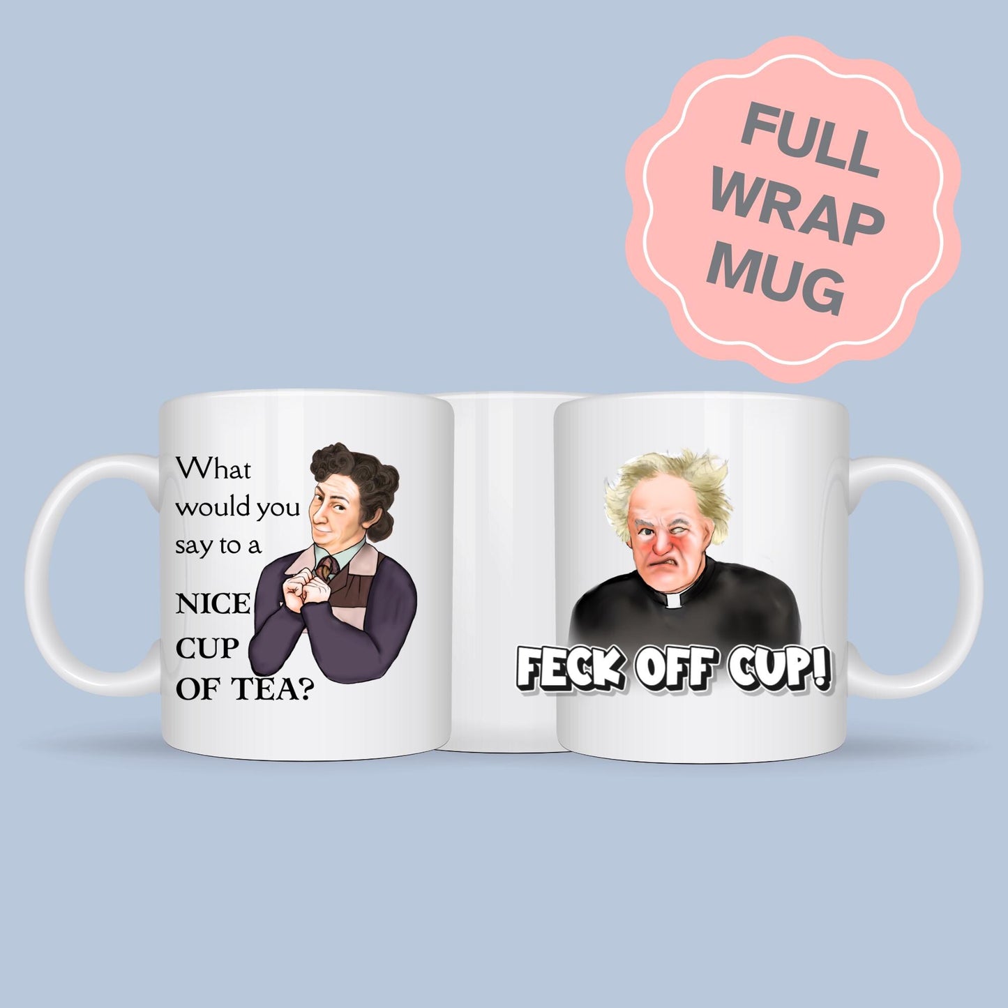 Funny Father Ted Inspired Mug, Teacup, Cup Of Tea, Father Jack, Mrs Doyle, 90's TV Gift