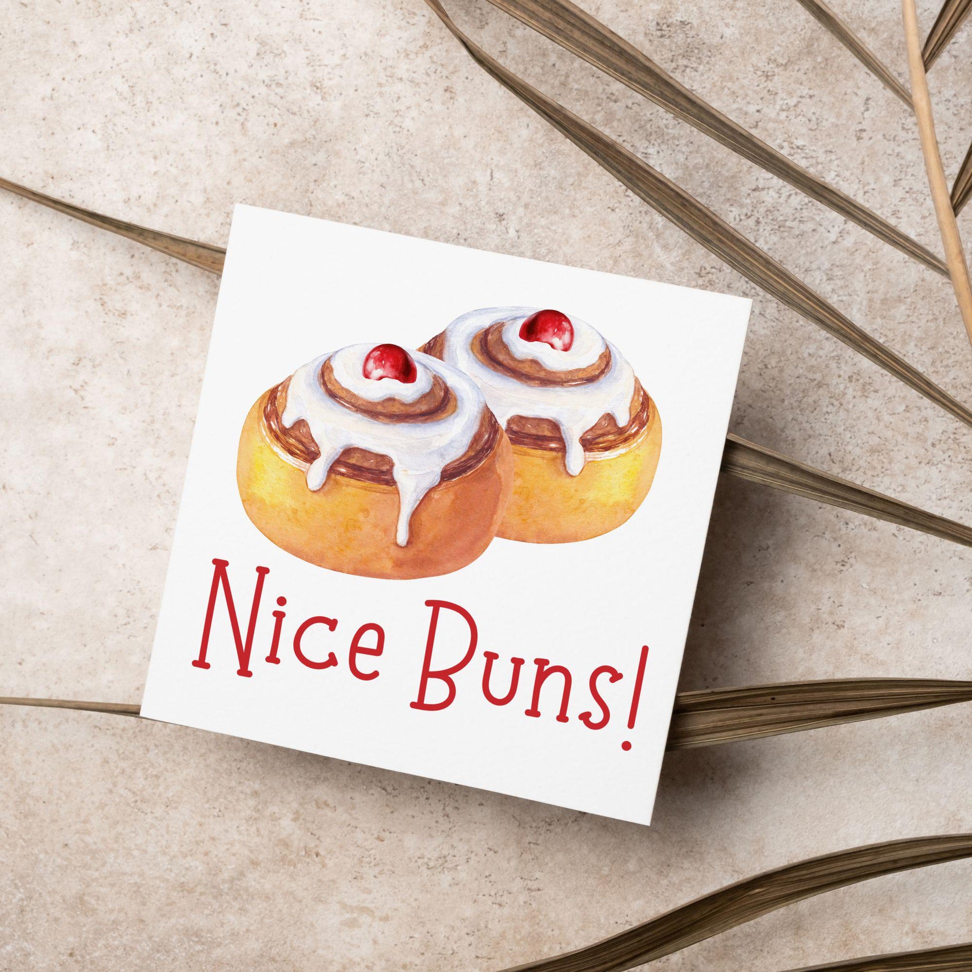Funny Pun Birthday Card, Nice Buns, Card for Any Occasion, Card for Wife, Girlfriend, Belgian Buns