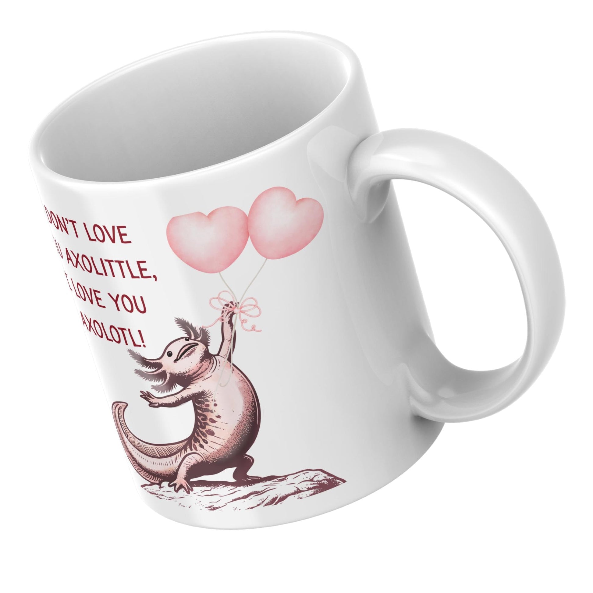 Axolotl I love you printed Mug, 11oz Printed Mug I love you, Mug for boyfriend, Mug for Husband, Girlfriend, Wife