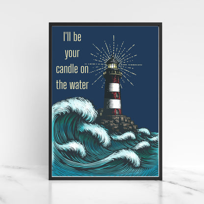 Lighthouse Print, Quote from Pete's Dragon, Candle on the Water, High Quality Wall Art, Romantic Decor
